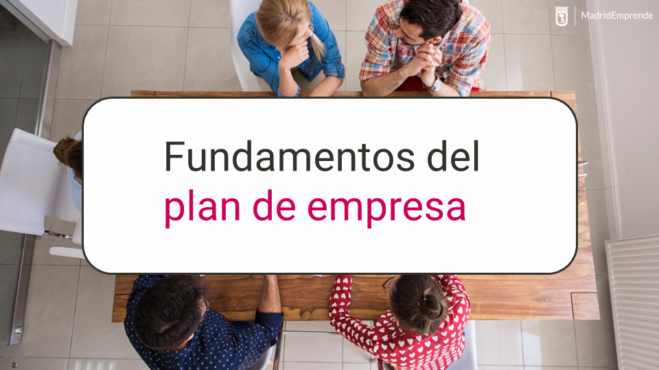 MOOC Plan de empresa, plan económico-financiero y plan de financiación